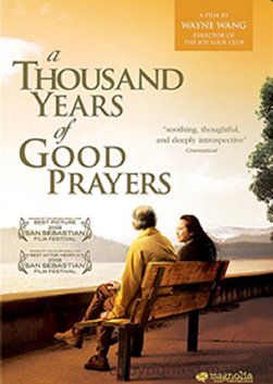 A Thousand Years of Good Prayers (2007) poster