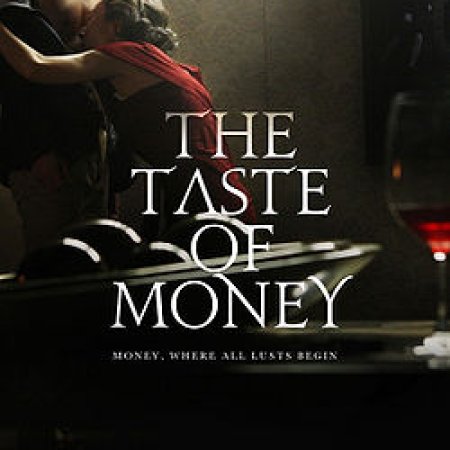 O Sabor do Dinheiro (2012)