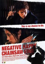 Negative Happy Chainsaw Edge Japanese Movie photo