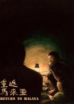 Return to Malaya