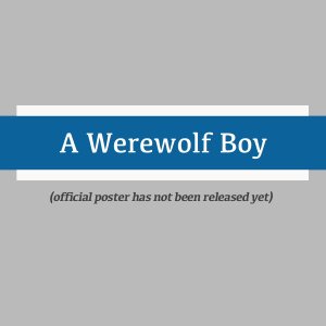 A Werewolf Boy (2026)