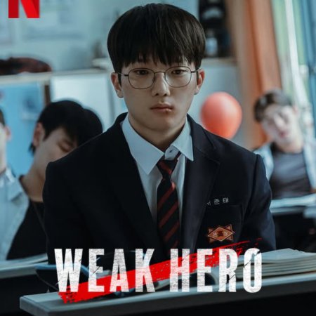 Weak Hero Class 2 (2025)