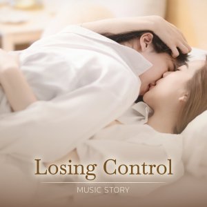 Music Story: Losing Control (2025)