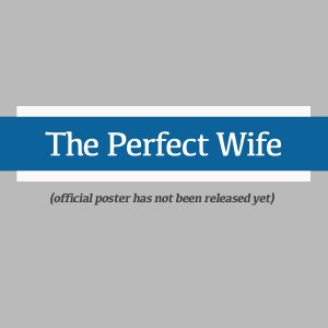 The Perfect Wife (2026)
