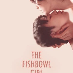 The Fishbowl Girl (2024)