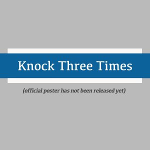 Knock Three Times ()