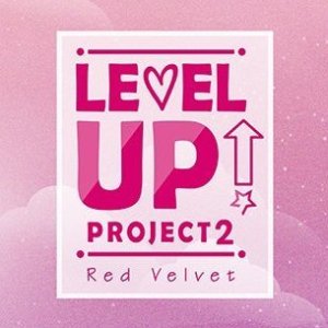 Red Velvet - Level Up! Project: Season 2 (2018)