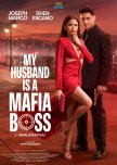 My Husband Is a Mafia Boss