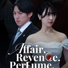 Affair. Revenge. Perfume. Japanese Drama photo