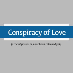 Conspiracy of Love (2026)