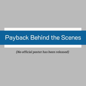 Payback Behind the Scenes (2026)