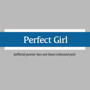 Perfect Girl ()