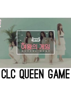 CLC's Queen's Game (2015) poster