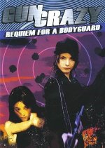 Gun Crazy Double Feature: Requiem for a Bodyguard / Traitor's Rhapsody  (DVD, 2003) for sale online