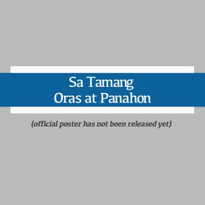 Sa Tamang Oras at Panahon ()