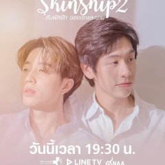 Skinship Season 2 Thai Drama photo