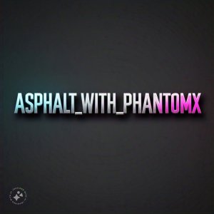 Asphalt_PhantomX