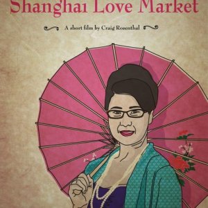 Shanghai Love Market (2011)