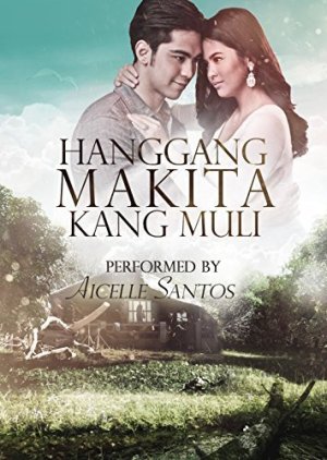 Hanggang Makita Kang Muli (2016) poster