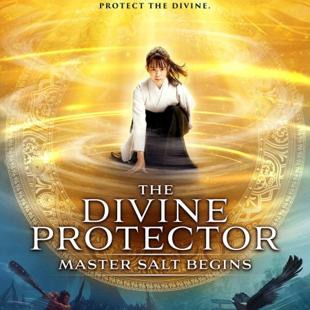 The Divine Protector: Master Salt Begins (2022)