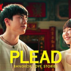 Bangkok Love Stories 2: Plead Thai Drama photo