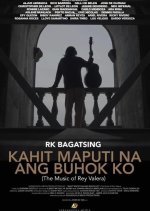 Kahit Maputi Na Ang Buhok Ko: The Music of Rey Valera Philippines Movie photo
