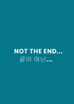 Not the End... Korean Movie photo