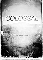 Colossal (2012) poster