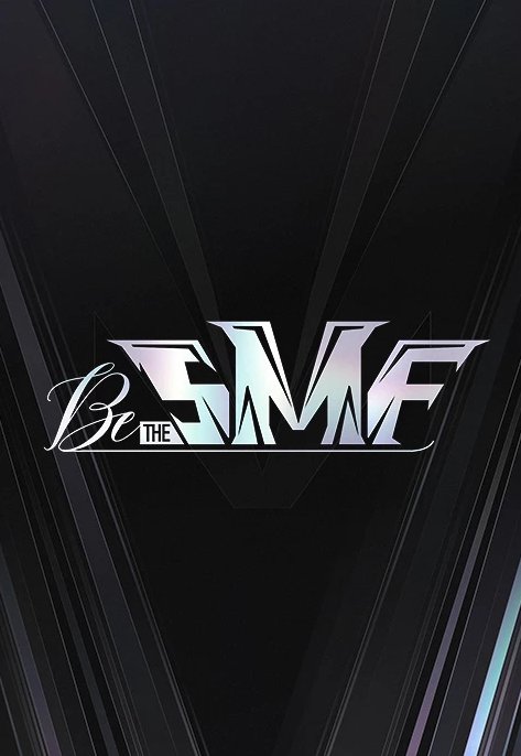 Be the SMF (2022) - MyDramaList
