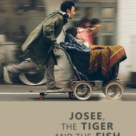 Josee, o Tigre e o Peixe (2003)
