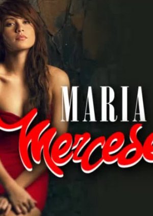Maria Mercedes (2013) poster