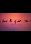 How to Find Love