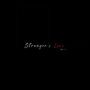 Stranger's Love Vol. 2 (2022)