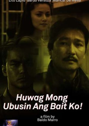 Huwag Mong Ubusin Ang Bait Ko! (2000) poster