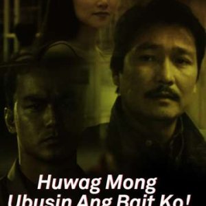Huwag Mong Ubusin Ang Bait Ko! (2000)