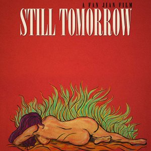Still Tomorrow (2016)
