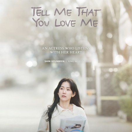 Tell Me That You Love Me (2023)