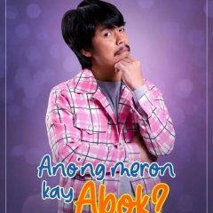 Ano'ng Meron Kay Abok? Philippines Drama photo