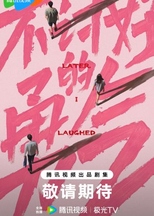 Later, I Laughed () poster