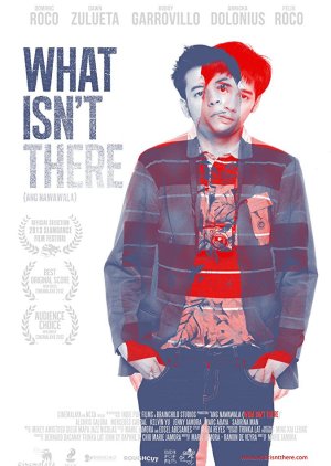 What Isn't There (2012) poster