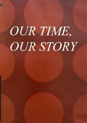 Our Time, Our Story (2002) poster