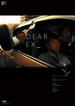 Dear Ex (2018) - MyDramaList