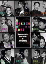 A Decade of Love Hong Kong Movie photo
