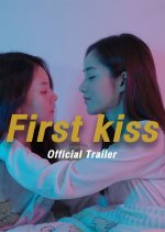 First Kiss (2018) - MyDramaList