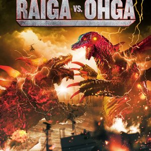 God Raiga vs King Ohga (2019)