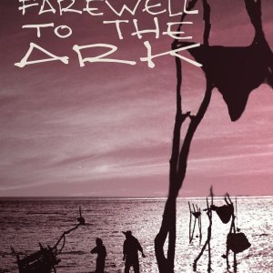 Farewell to the Ark (1984)