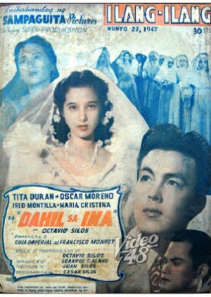 Dahil sa Ina (1947) poster