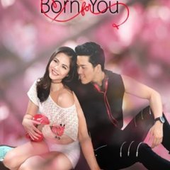 Born for You Philippines Drama photo