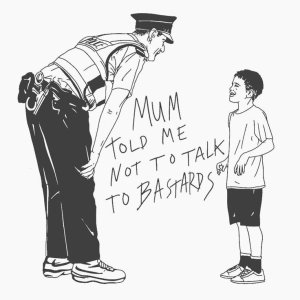 All cops are bastards