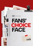 Fans' Choice Face